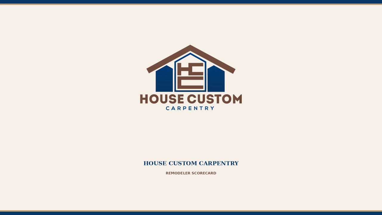 House Custom Carpentry Remodeler Scorecard
